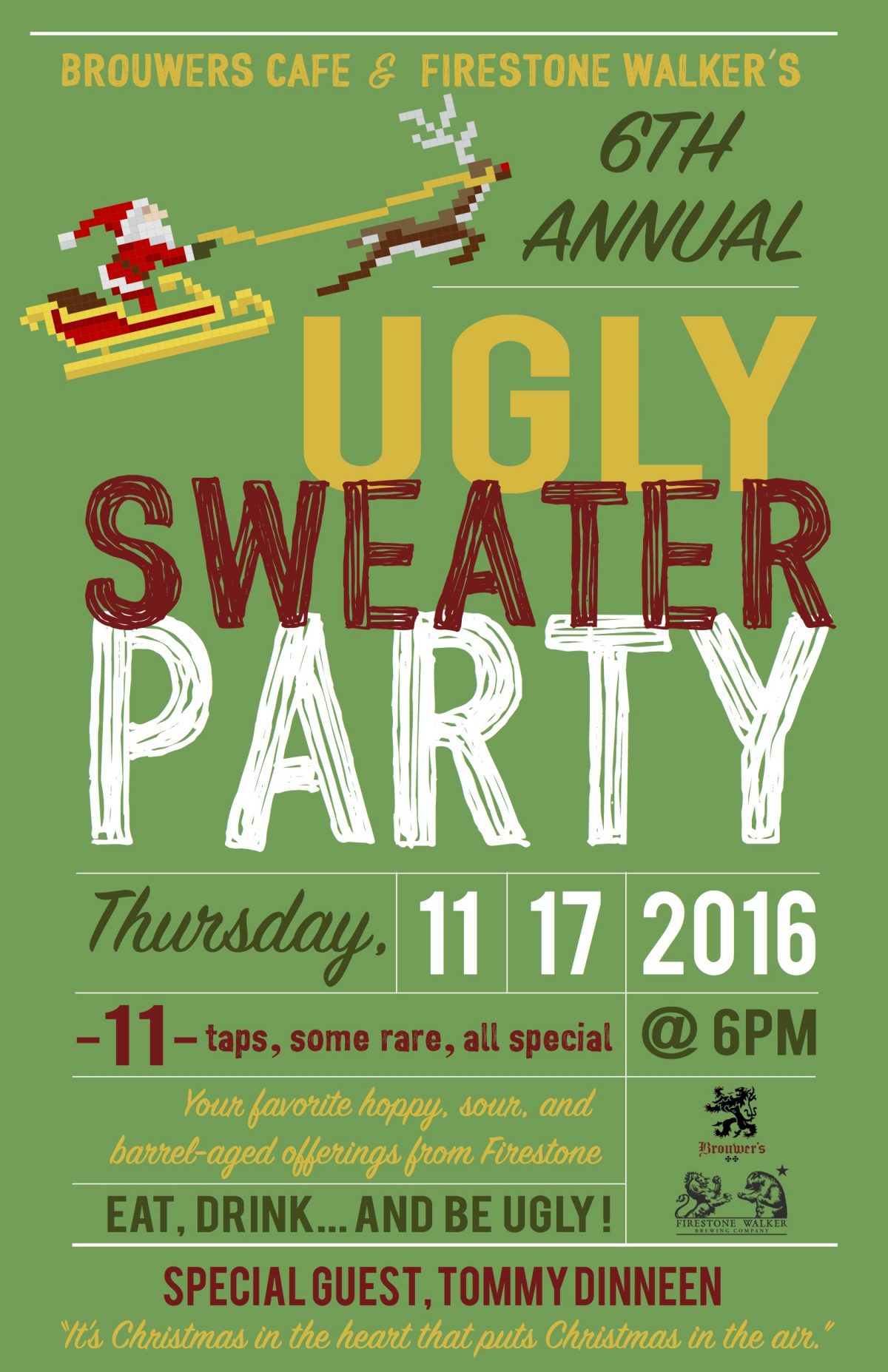 Firestone Walker Ugly Sweater Party, Thursday, November 17th @6pm