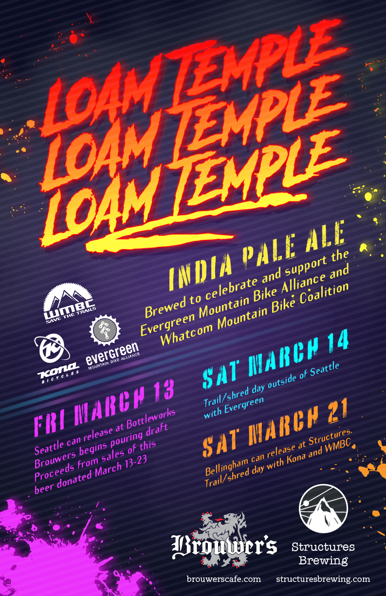 Friday, March 13th-March 23rd, Structure’s Loam Temple IPA Seattle Release and Fundraiser for Evergreen Mountain Bike Alliance